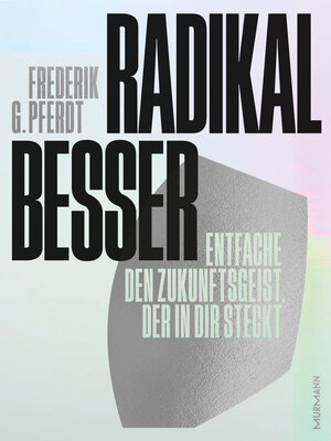 cover image of Radikal besser.